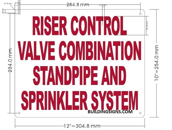 RISER CONTROL VALVE COMBINATION STANDPIPE AND SPRINKLER SYSTEM SIGN (ALUMINUM SIGNS 10X12)