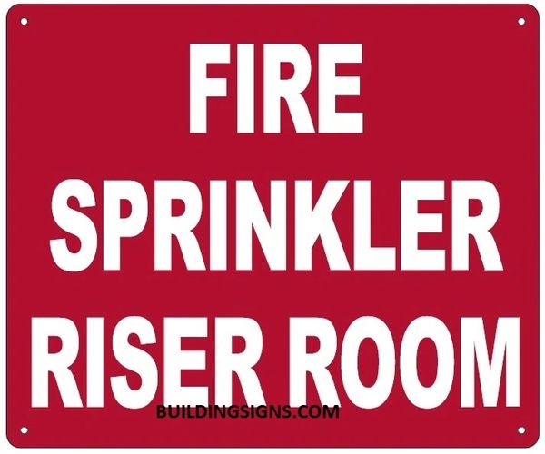 FIRE SPRINKLER RISER ROOM SIGN (ALUMINUM SIGNS 10X12)