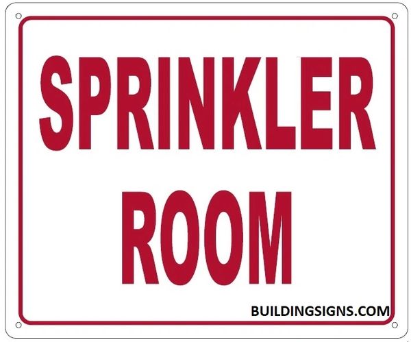 SPRINKLER ROOM SIGN (ALUMINUM SIGNS 10X12)