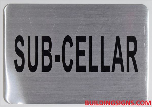 FLOOR NUMBER SIGN - SUB-CELLAR SIGN (ALUMINUM SIGNS 4X5.75)