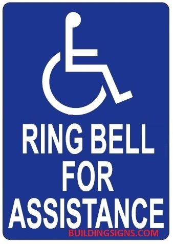 RING BELL FOR ASSISTANCE SIGN (ALUMINUM SIGNS 10X7)