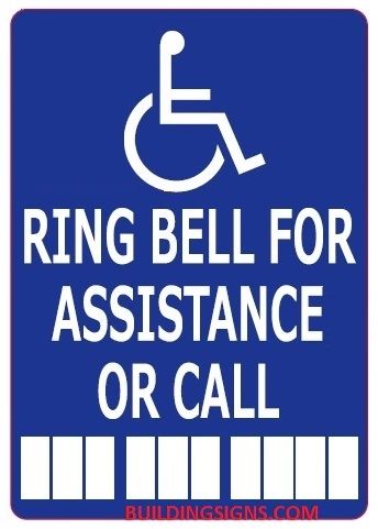 RING BELL FOR ASSISTANCE OR CALL SIGN (ALUMINUM SIGNS 10X7)