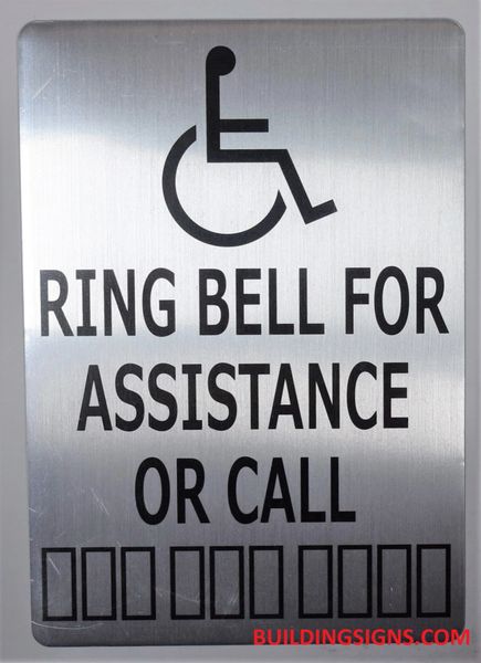 RING BELL FOR ASSISTANCE OR CALL SIGN (ALUMINUM SIGNS 10X7)