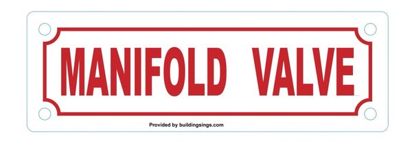 MANIFOLD VALVE SIGN (ALUMINUM SIGNS 2X6)