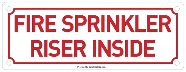 FIRE SPRINKLER RISER INSIDE SIGN (ALUMINUM SIGNS 3X8)