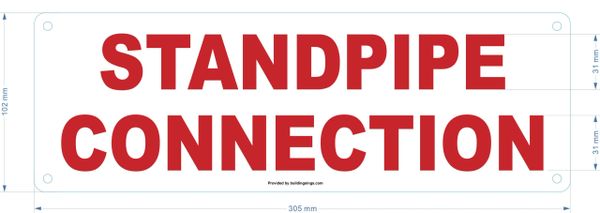 STANDPIPE CONNECTION SIGN (ALUMINUM SIGNS 4X12)