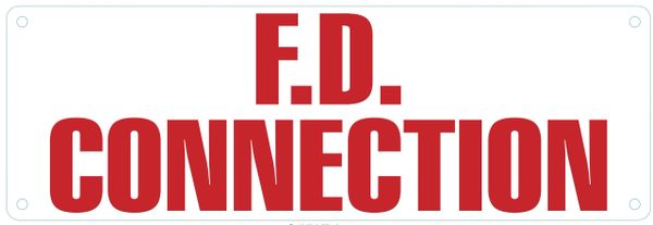 FD CONNECTION SIGN (ALUMINUM SIGNS 4X12)