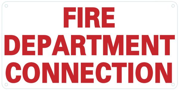 FIRE DEPARTMENT CONNECTION SIGN (ALUMINUM SIGNS 6X12)