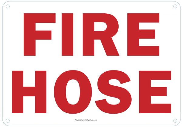 FIRE HOSE SIGN (ALUMINUM SIGNS 7X10)