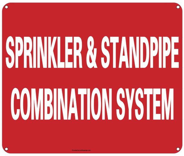 SPRINKLER AND STANDPIPE COMBINATION SYSTEM SIGN (ALUMINUM SIGNS 10X12)