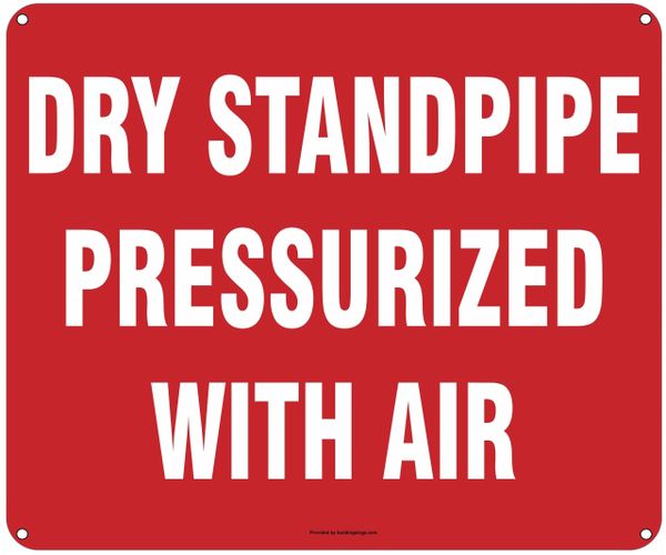 DRY STANDPIPE PRESSURIZED WITH AIR SIGN (ALUMINUM SIGNS 10X12)