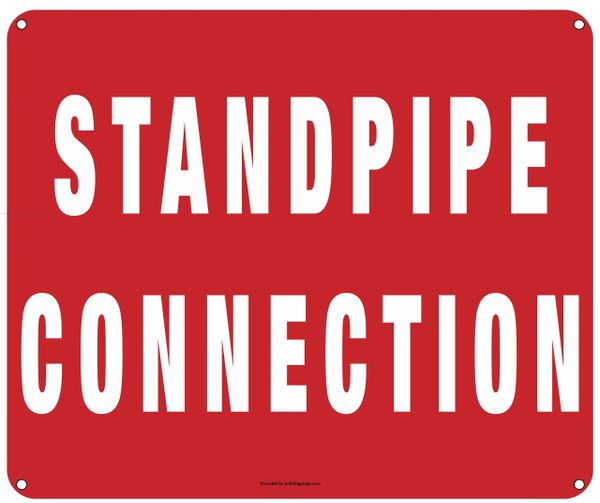 STANDPIPE CONNECTION SIGN (ALUMINUM SIGNS 10X12)