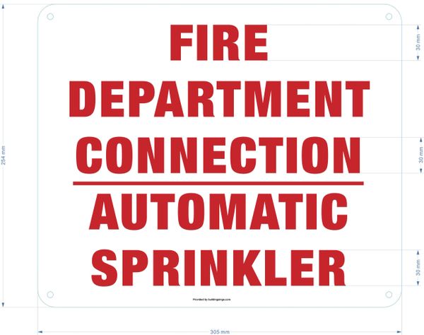FIRE DEPARTMENT CONNECTION AUTOMATIC SPRINKLER SIGN (ALUMINUM SIGNS 10X12)