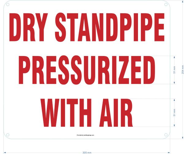 DRY STANDPIPE PRESSURIZED WITH AIR SIGN (ALUMINUM SIGNS 10X12)