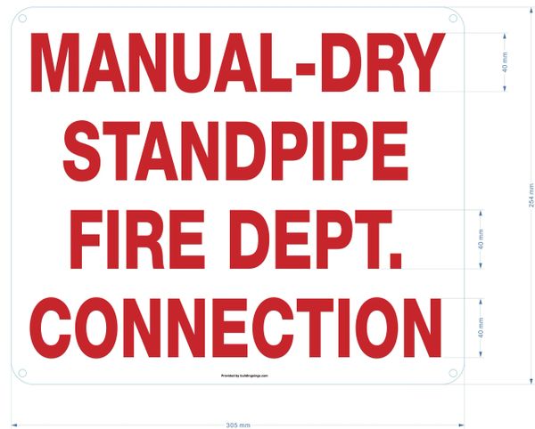 MANUAL-DRY STAND PIPE FIRE DEPARTMENT CONNECTION SIGN (ALUMINUM SIGNS 10X12)