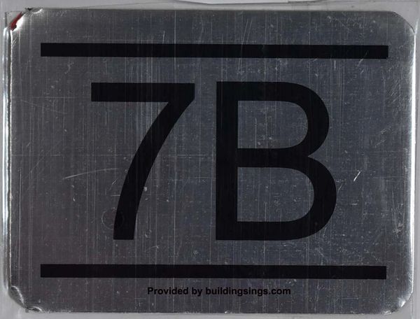 z- APARTMENT NUMBER SIGN – 7B -BRUSHED ALUMINUM (ALUMINUM SIGNS 2.25X3)