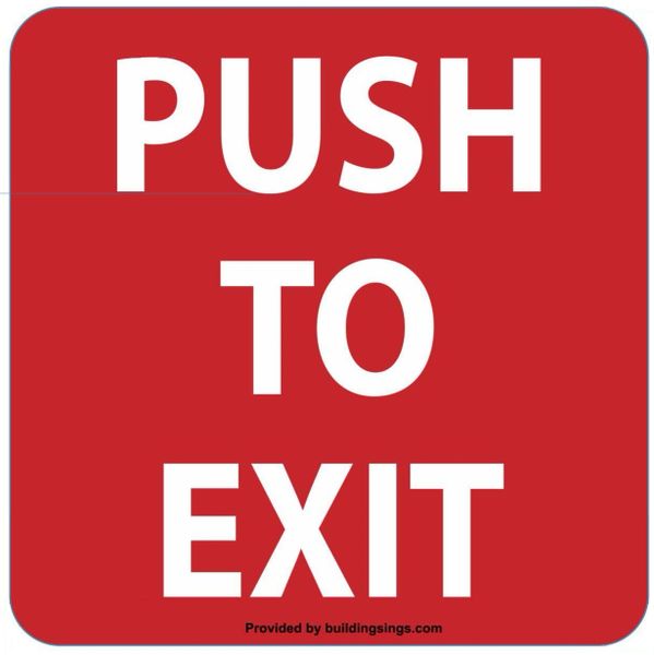 PUSH TO EXIT SIGN (ALUMINUM SIGNS 4X4)