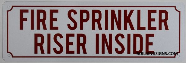 FIRE SPRINKLER RISER INSIDE SIGN (ALUMINUM SIGNS 4X12)