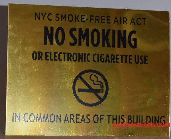 NYC Smoke free Act Sign "No Smoking or Electronic cigarette Use" (ALUMINUM SIGNS 8.5x11, GOLD ALUMINUM BACKGROUND)