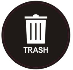 TRASH SIGN (STICKER, CIRCLE 4X4)