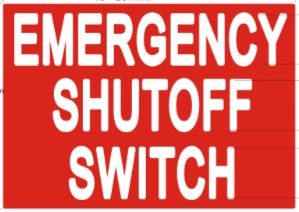 EMERGENCY SHUTOFF SWITCH SIGN (STICKER 7X10)