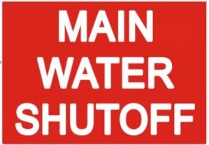 MAIN WATER SHUT-OFF SIGN (STICKER 7X10)