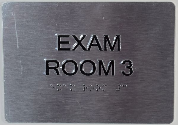 EXAM ROOM 3 SIGN - SILVER- BRAILLE (ALUMINUM SIGNS 5X7)