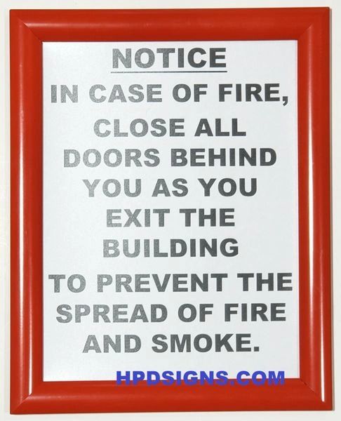 NOTICE CLOSE DOOR WHEN ESCAPING FIRE- (RED FRAME, ALUMINUM 8.5 x 11)