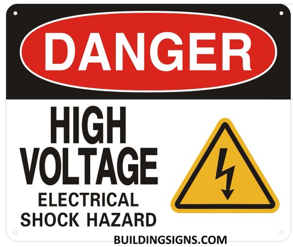 DANGER HIGH VOLTAGE ELECTRICAL SHOCK HAZARD SIGN (ALUMINUM SIGNS 10X12)