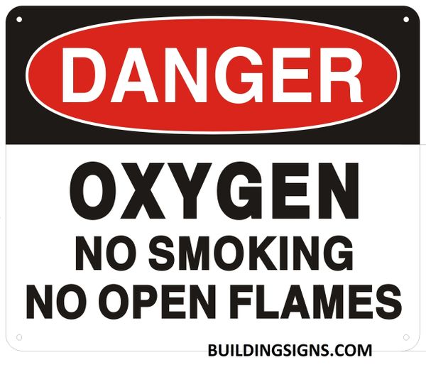 DANGER OXYGEN NO SMOKING NO OPEN FLAMES SIGN (ALUMINUM SIGNS 10X12)