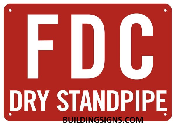 FDC DRY STANDPIPE SIGN- REFLECTIVE !!! (ALUMINUM SIGNS 7X10)