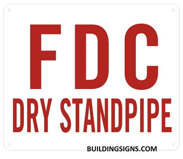 FDC DRY STANDPIPE SIGN- REFLECTIVE !!! (ALUMINUM SIGNS 7X10)