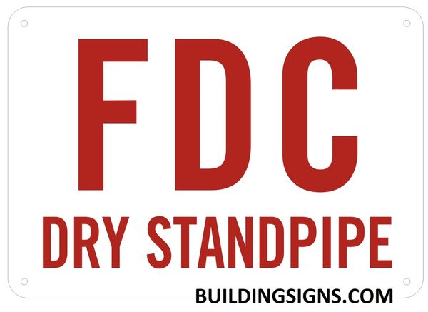 FDC DRY STANDPIPE SIGN- REFLECTIVE !!! (ALUMINUM SIGNS 10X12 )