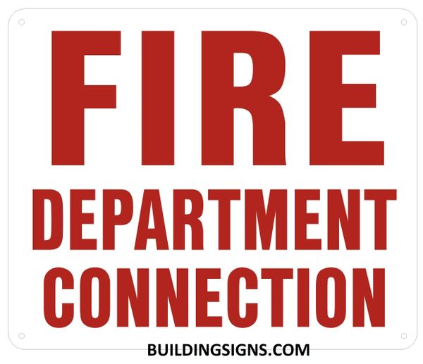 FIRE DEPARTMENT CONNECTION SIGN- Reflective !!! (ALUMINUM SIGNS 10X12)
