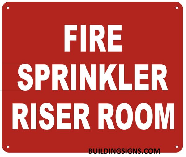 FIRE SPRINKLER RISER ROOM SIGN- REFLECTIVE !!! (ALUMINUM SIGNS 10X12)