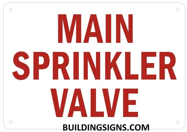 MAIN SPRINKLER VALVE SIGN- Reflective !!! (ALUMINUM SIGNS 7X10)