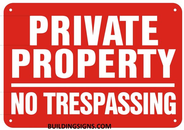 PRIVATE PROPERTY NO TRESPASSING SIGN- Reflective !!! (ALUMINUM SIGNS 7X10)