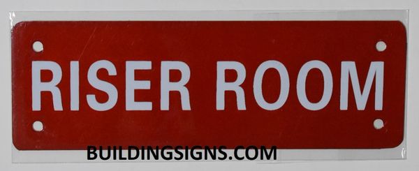 RISER ROOM SIGN- REFLECTIVE !!! (ALUMINUM SIGNS 2X6)