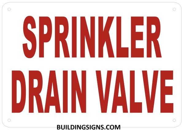 SPRINKLER DRAIN VALVE SIGN- Reflective !!! (ALUMINUM SIGNS 7X10)