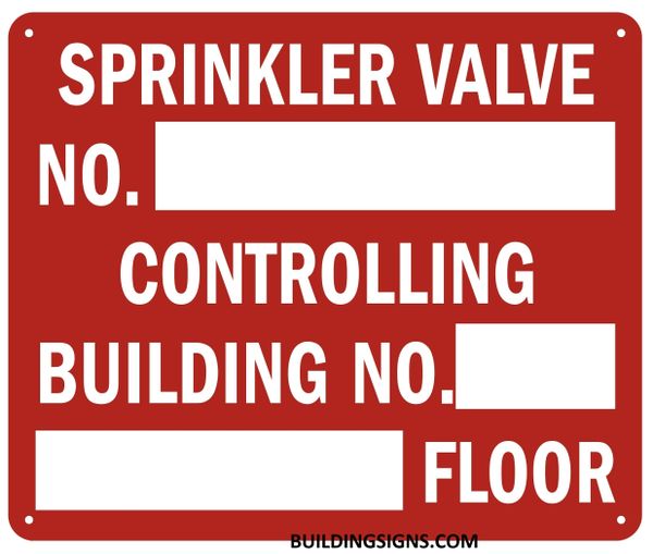 SPRINKLER VALVE NO._CONTROLLING BUILDING NO._FLOOR SIGN (ALUMINUM SIGNS 7X10)