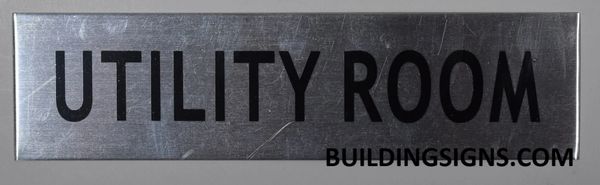 UTILITY ROOM SIGN - BRUSHED ALUMINUM (ALUMINUM SIGNS 2X7.75)