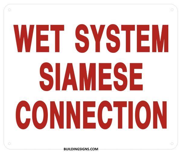 WET SYSTEM SIAMESE CONNECTION SIGN (ALUMINUM SIGNS 10x12)