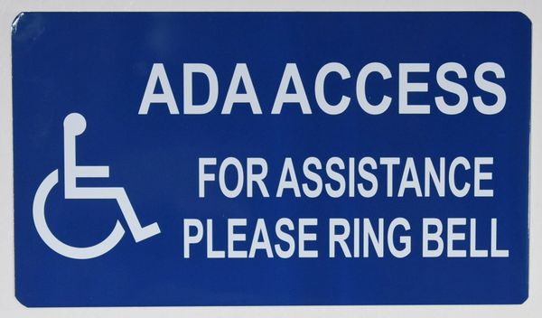 ADA ACCESS FOR ASSISTANCE PLEASE RING BELL SIGN- BLUE BACKGROUND (ALUMINUM SIGNS 4X7)