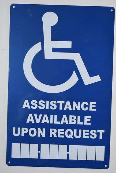 ASSISTANCE AVAILABLE UPON REQUEST SIGN- BLUE BACKGROUND (ALUMINUM SIGNS 14X9)
