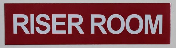 RISER ROOM SIGN (ALUMINUM SIGNS 2X8)