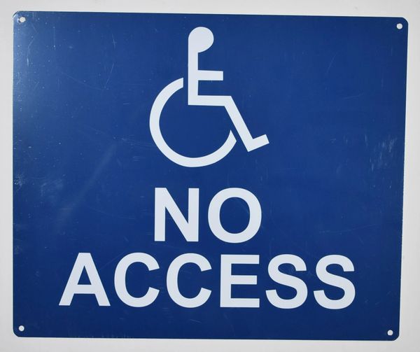 NO ACCESS SIGN- BLUE BACKGROUND (ALUMINUM SIGNS 10X12)