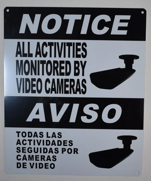 NOTICE ALL ACTIVITIES MONITORED BY VIDEO CAMERAS SIGN - WHITE (ALUMINUM SIGNS 12X10)