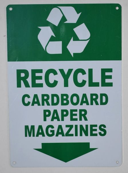 RECYCLE CARDBOARD PAPER MAGAZINES SIGN (ALUMINUM SIGNS 10X7)