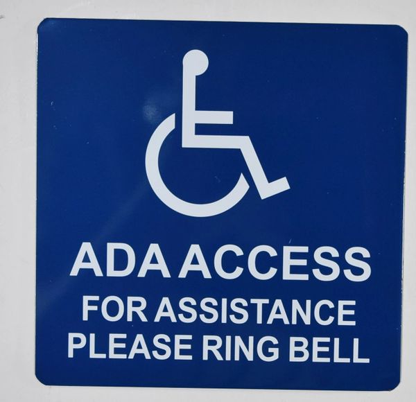 ADA ACCESS FOR ASSISTANCE PLEASE RING BELL SIGN- BLUE BACKGROUND (ALUMINUM SIGNS 4X7)