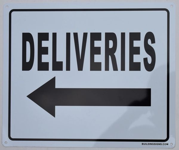 DELIVERIES LEFT SIGN (ALUMINUM SIGNS 10X12)